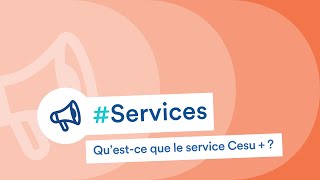 Qu’estce que le service Cesu [upl. by Ahtamat]