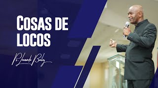 10 COSAS DE LOCOS  Rev Leonardo Bailey [upl. by Yelik]