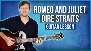 Romeo And Juliet by Dire Straits Mark Knopfler Guitar Lesson [upl. by Levan]