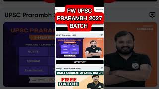 Physics Wallah UPSC Batch 2027  PW PRARAMBH BATCH [upl. by Wolram809]