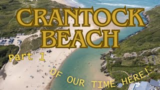 CRANTOCK BEACH PART 1 [upl. by Drehcir]