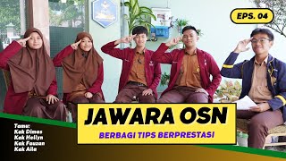 Bincang Prestasi Eps04 Jawara OSN MAN 2 Pekanbaru [upl. by Beverle]