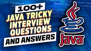 100 Core Java Tricky Interview Questions and Answers [upl. by Arrekahs472]