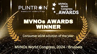 Plintron at MVNO World Congress 2024 Brussels amp Winner of Consumer eSIM Solution at MVNO Awards 24 [upl. by Marcel406]