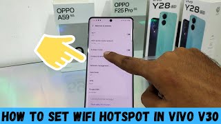 How to set WiFi Hotspot in VIVO V30 vivo v30 hotspot not workingvivo v30 hotspot settings [upl. by Pancho]