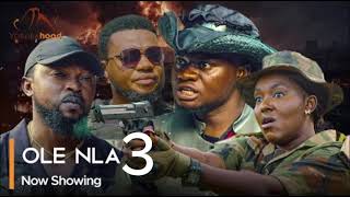 Ole Nla Part 3  Latest Yoruba Movie 2024 Action Kola Ajeyemi  Ayo Olaiya  Biola Adebayo [upl. by Sidman]