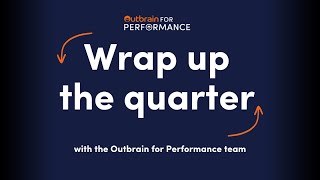 Outbrain for Performance  Q2 2024 Trends [upl. by Francklyn]