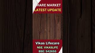 vikaslifecaresharelatestnews promoters increasing stake dubai new entity [upl. by Ashwin]