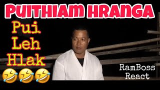 Puithiam Hranga 🤣🤣🤣  RamBoss React [upl. by Oswin46]