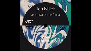 PREMIERE Jon Billiick  Take Me Up House Cookin Records [upl. by Son]