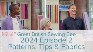 Great British Sewing Bee Episode 2 Series 10  Patterns and Fabrics [upl. by Packer]