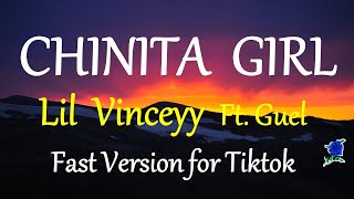 CHINITA GIRL  LiL Vinceyy Feat Guel FAST VERSION for TIKTOK [upl. by Enitram]