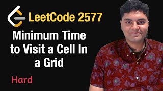 Minimum Time to Visit a Cell In a Grid  Leetcode 2577  Python [upl. by Gladine]