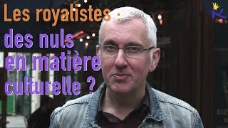 Mode et pratiques culturelles chez les royalistes [upl. by Maisel699]