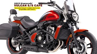 Kawasaki Vulcan S Combines the Essence of Sportbikes and Cruisers  2023 Kawasaki Vulcan SS Café [upl. by Ytsirhc]