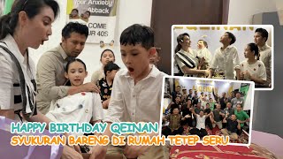 HAPPY BIRTHDAY QEINAN 🥳 SYUKURAN BARENG DI RUMAH TETEP SERU  Arumi Bachsin [upl. by Kina]