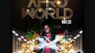 TRACK 12  AFROWORLD  DJ AFRO B Terry g  change am [upl. by Bostow]