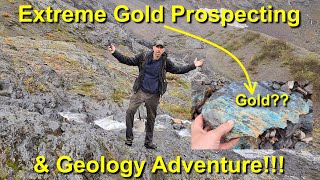 Extreme Gold Prospecting amp Geology Adventure [upl. by Enneirb]