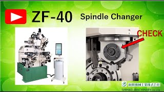 SPINDLE CHANGER for ZF40 [upl. by Ruy]