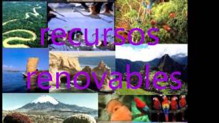 RECURSOS NATURALES PARA LAVIDA [upl. by Quartis]