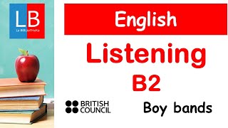 Clases Inglés online LISTENING B2 Listen amp Check 2 BOY BANDS [upl. by Yekcim499]