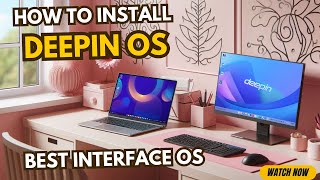 How to install DEEPIN OS  LINUX OS with the best interface [upl. by Rramaj]