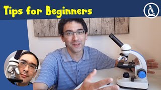 🔬 5 Beginner Microscopy Tips 2 bonus tips  Amateur Microscopy [upl. by Aja]