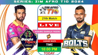 🔴LIVE Harare Bolts vs Joburg Bangla Tigers 21th Match T10i hbvsjbt I Zim Afro T10 2024  Live [upl. by Yrrab]