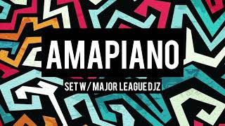 Amapiano Set W Major League Djz Best Of SA [upl. by Cassella]