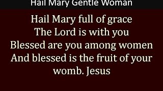 Hail Mary Gentle Woman [upl. by Bates52]