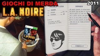 Giochi di Merda  LA Noire [upl. by Alehc]