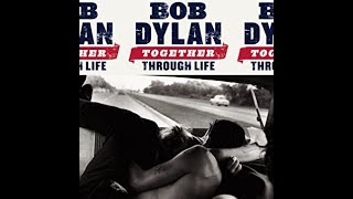 Review of Bob Dylans quotTogether Through Lifequot album 2009 [upl. by Annaoi841]