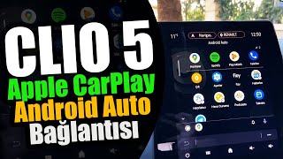 CLIO 5 APPLE CARPLAY VE ANDROID AUTO BAĞLANTISI [upl. by Gore]