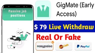 GigMate App Real or Fake  GigMate App withdrawal  GigMate App use Kasia Karen [upl. by Alphonse]