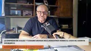 LA EMPRESA DE VIAJES Y TURISMO BRINDA DECLARACIONES SOBRE EL CASO DE JUANITA SIRIMARCO [upl. by Burchett448]