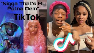 My Potna Dem Tiktok Compilation  My Potna Dem  ilkmoney  part1 [upl. by Leummas763]