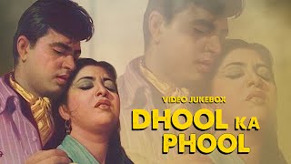 Dhool Ka Phool Full Songs  Jukebox  Rajendra Kumar  Mala Sinha  Nanda [upl. by Elenahc920]