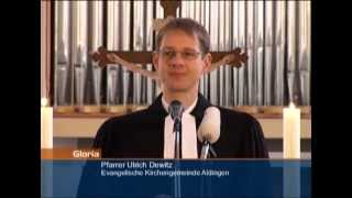 Gloria  Gottesdienst aus der Evangelischen Kirchengemeinde Aldingen [upl. by Auoy46]