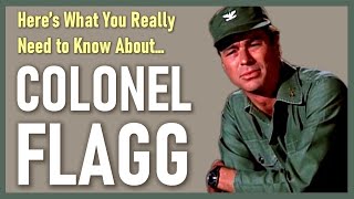 Heres What You Need To Know About Colonel Flagg From MASH [upl. by Nessaj121]