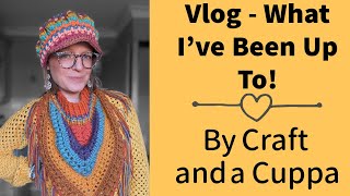 Crochet Vlog  What Ive Been Up To Crochet Chat [upl. by Purvis17]