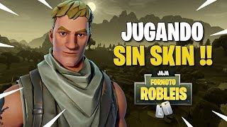 GANANDO SIN SKIN   Fortnite Battle Royale [upl. by Naiditch]