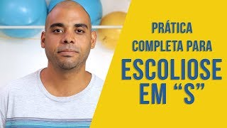 Prática Completa de Exercícios para Escoliose em S [upl. by Atsylak274]