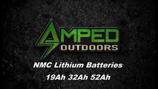 NMC Lithium Batteries 19Ah 32Ah 52Ah [upl. by Ahsimrac554]