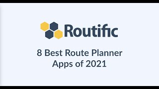 8 Best Route Planner Apps For Deliveries 2021 Review [upl. by Breskin]