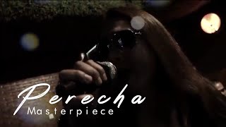 Perecha by Masterpiece Official Music Video [upl. by Debor878]