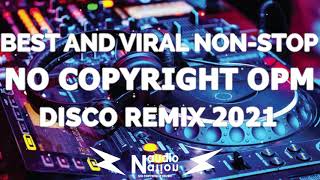 No Copyright Music For Live Stream  No Copyright OPM NonStop Dance Remix 2021  OPM Disco Remix [upl. by Enialehs36]