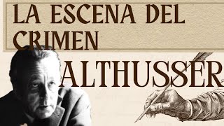 ALTHUSSER Y SU CRIMEN [upl. by Kawasaki]