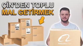 ÇİNDEN TOPLU MAL GETİRMEK  İthalat Yapmak  Gümrük İşlemleri  Alibabadan Ürün Almak [upl. by Parish713]