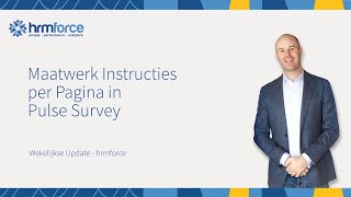 Wekelijkse update  Maatwerk Instructies per Pagina in Pulse Survey [upl. by Anstus]