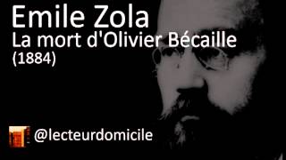 La mort dOlivier Bécaille chap I Emile Zola [upl. by Rella]